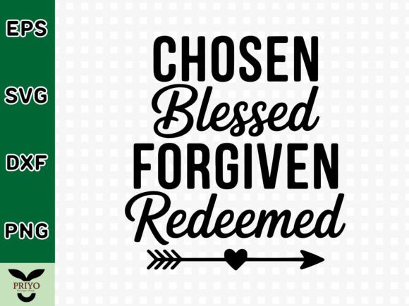 Chosen Blessed Forgiven Redeemed SVG