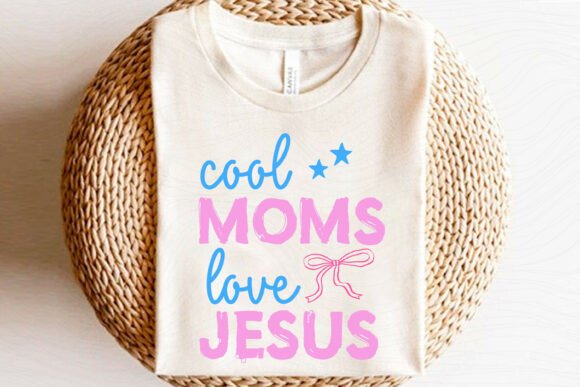 Cool Moms Love Jesus, Mother’s Day SVG