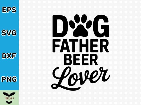 Dog Father Beer Lover SVG