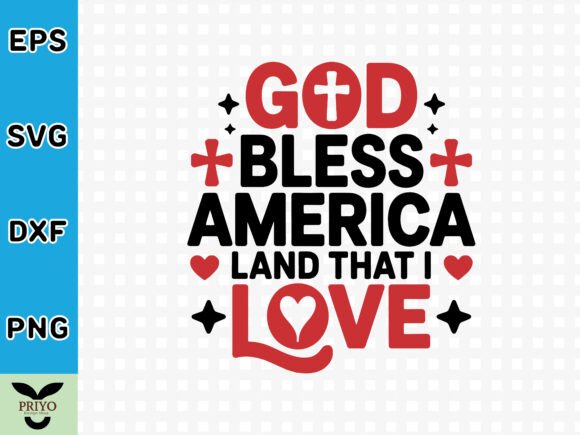 God Bless America Land That I Love SVG