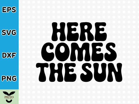 Here Comes the Sun SVG