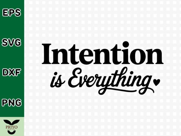 Intention is Everything SVG