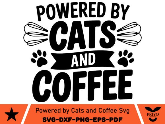 Powered by Cats and Coffee SVG, Cute Cat