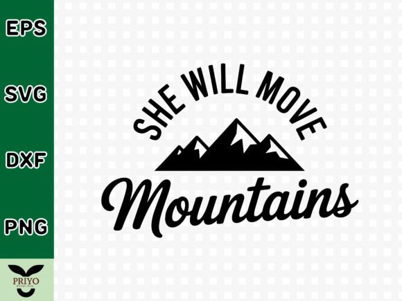 She Will Move Mountains SVG