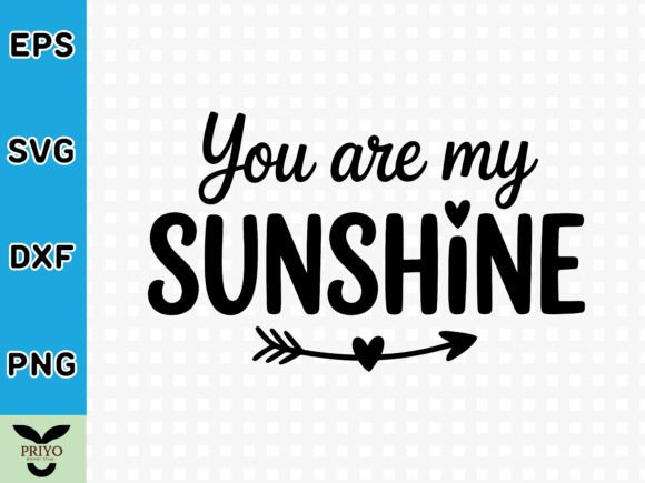 You Are My Sunshine SVG